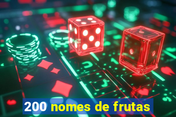 200 nomes de frutas